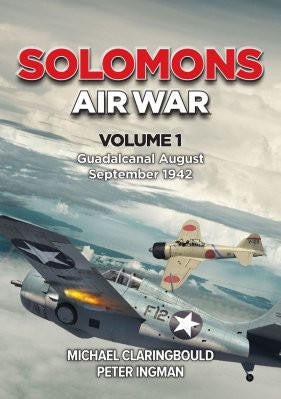 Avonmore Books Solomons Air War Vol.1: Guadalcanal Aug-Sept 1942